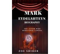 MARK EYDELSHTEYN BIOGRAPHY: The Actor Who Redefined Cinema with His Presence and Talent