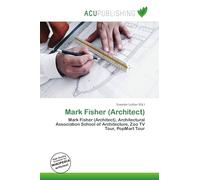 Mark Fisher (Architect): Mark Fisher (Architect), Architectural Association School of Architecture, Zoo TV Tour, PopMart Tour