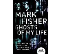 Mark Fisher Ghosts of My Life (Tapa blanda)