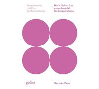 Mark Fisher: Los aspectos del tardocapitalismo: 301613 (Pensamiento Político Posfundacional)