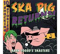 Mark Foggo's Skaster - Ska Pig Returns! [Vinilo]