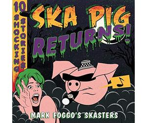 Mark Foggo's Skaster - Ska Pig Returns! [Vinilo]
