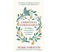 Mark Forsyth A Christmas Cornucopia (Tapa dura)