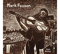 Mark Fosson - Solo Guitar [Vinilo]