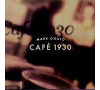 Mark Gould - Cafe 1930