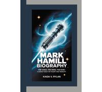 MARK HAMILL BIOGRAPHY: The Voice, The Hero, The Icon - A Legacy Built on Talent and Tenacity