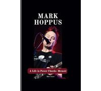 Mark Hoppus: A Life in Power Chords- Memoir