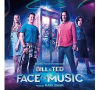 Mark Isham - Bill & Ted Face the Music (Original Motion Picture Score)