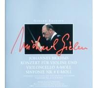 Mark Kaplan - Gielen-Edition - Brahms: Konzert für Violine und Cello / Symphonie Nr. 4
