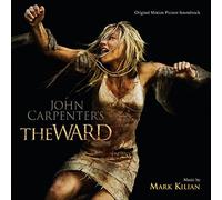 Mark Kilian - John Carpenter's The Ward