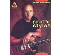 Mark knopfler guitar styles - volume 1 guitare (Guitar Recorded Versions)