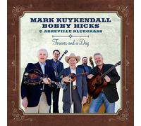 Mark Kuykendall, Bobby Hicks & Asheville Bluegrass - Forever And A Day