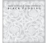 Mark Lanegan & Duke Garwood - Black Pudding [Vinilo]