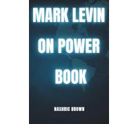 mark levin on power book: The struggle between liberty and authority