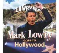 Mark Lowry Goes to Hollywoood
