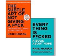 Mark Manson Collection - Juego de 2 libros (The Subtle Art of Not Giving a F*ck, Everything Is F*cked)