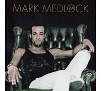 Mark Medlock - incl. Only A Fool