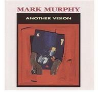 Mark Murphy - Another Vision