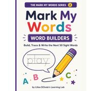 Mark My Words: Word Builders (The Mark Your Words Series)