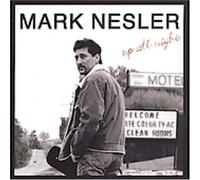 Mark Nesler - Up All Night
