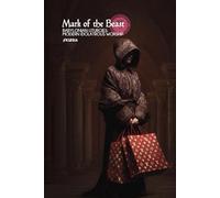 Mark of the Beast: Babylonian Liturgies: Modern Idolatrous Worship (Atlas University)