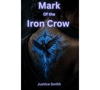 Mark of the iron crow: A Novel of the Shattered Realm (The chronicles of the Shattered Realm)