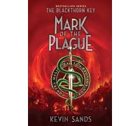 Mark of the Plague: Volume 2 (Blackthorn Key, 2)