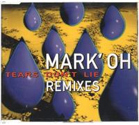 Mark 'Oh - Tears Don'T Lie (Remix)
