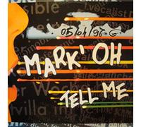 MARK' OH tell me (2 versions) MAXI 12" 1996 Motor music EX++