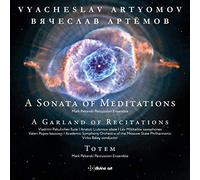 Mark Pekarsky Percus - Vyacheslav Artyomov: A Sonata of Meditiations, A Garland of Recitations, Totem
