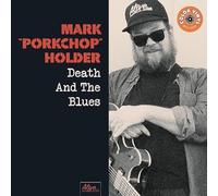 Mark Porkchop Holder - Death and The Blues [Vinilo]