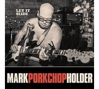 Mark Porkchop Holder - Let It Slide [Vinilo]