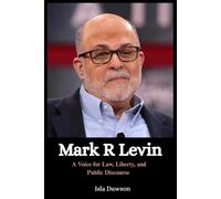 Mark R Levin: A Voice for Law, Liberty, and Public Discourse