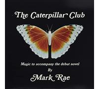 Mark Rae - The Caterpillar Club Soundtrack [Vinilo]