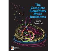 Mark Sarnecki The Complete Elementary Music Rudiments (Tapa blanda)