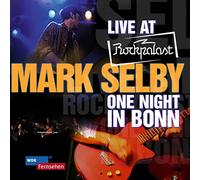 Selby, Mark - Live At Rockpalast - One Night