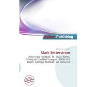 Mark Setterstrom: American football, St. Louis Rams, National Football League, 2006 NFL Draft, College football, All-America