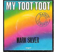 Mark Silver - My Toot Toot / What's Life (Radio Version)