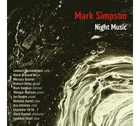 Mark Simpson : Night Music, portrait du compositeur. Rundell.