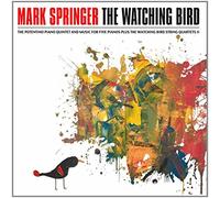 Mark Springer - The Watching Bird