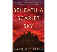 Mark Sullivan Beneath a Scarlet Sky (Tapa blanda) (Importación USA)
