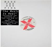 MARK THE 909 KING - MARK THE 909 KING / THE MUSIC IS REAL