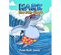 Mark the Bully Shark