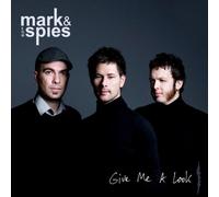 Mark & the Spies - Give Me a Look [Vinilo]