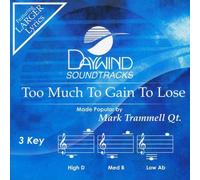 Mark Trammell Qt - Too Much To Gain To Lose [Accompaniment/Performance Track]