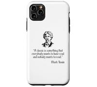 Mark Twain Camisa Mark Twain What A Classic Book Is Quote Carcasa para iPhone 11 Pro Max