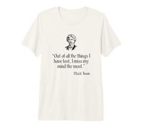 Mark Twain Camisa out of All The Things I Have Lost Quote Camiseta Premium
