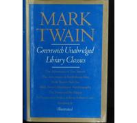 Mark Twain: Greenwich Unabridged Library Classics