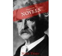 Mark Twain: The Complete Novels (house Of Classics) (ebook)
