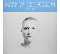 Mark W. Georgsson - Comes A Time EP (12") [Vinilo]